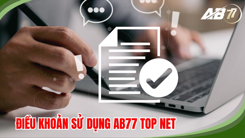 Điều Khoản Sử Dụng AB77 Top Net