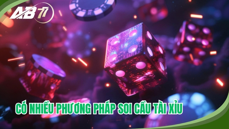 Có nhiều phương pháp soi cầu tài xỉu cho người chơi lựa chọn